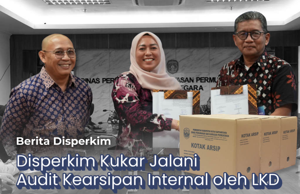 Disperkim Kukar Jalani Audit Kearsipan Internal oleh LKD